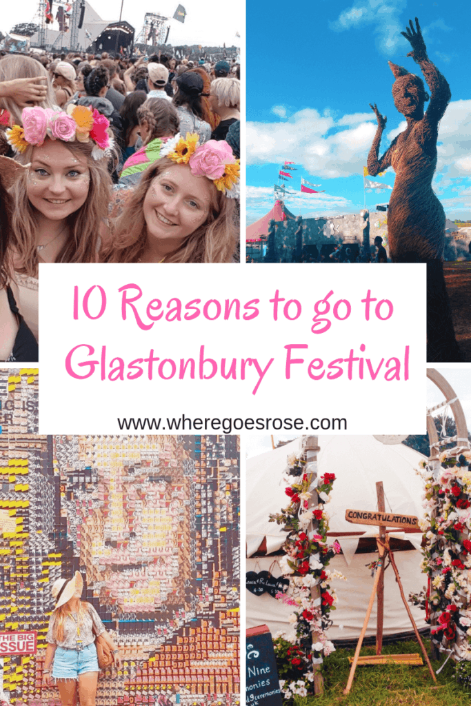 Reasons to go to Glastonbury