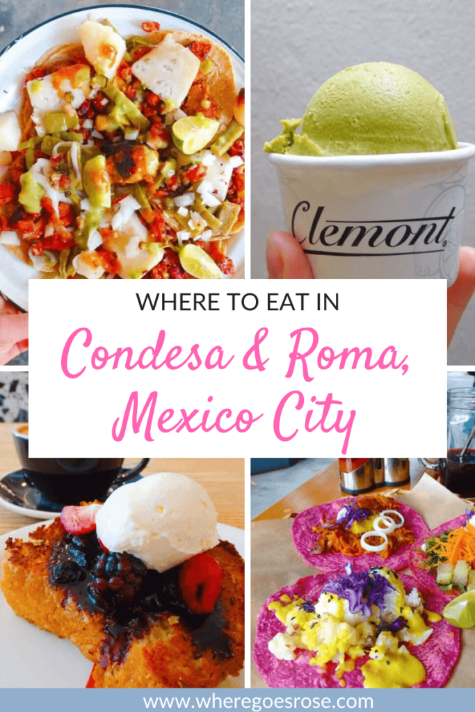 Roma and Condesa food Mexico City