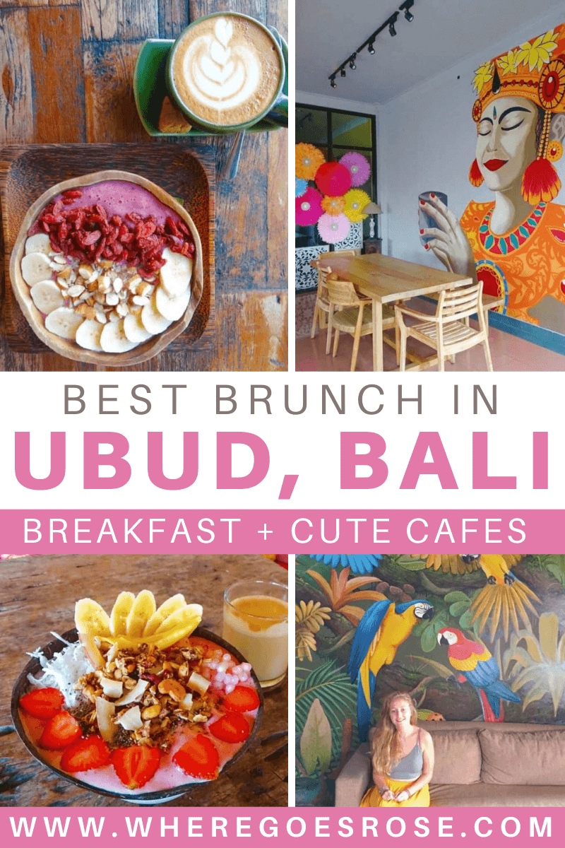 10 x Best Brunch & Breakfast in Ubud - Where Goes Rose?