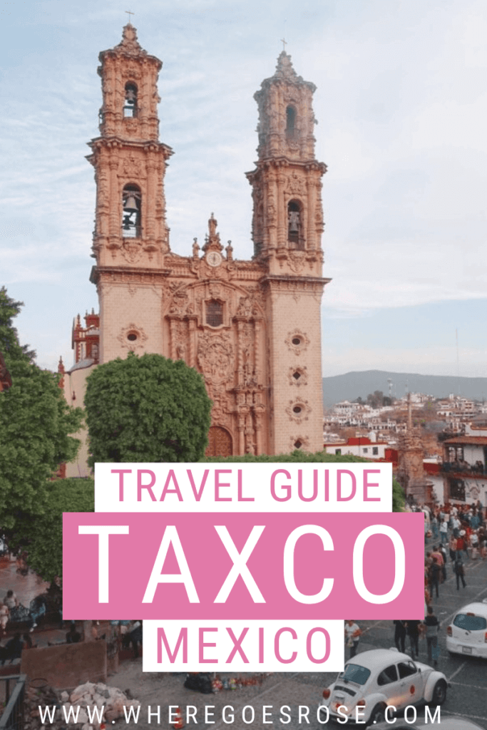 TAXCO TRAVEL GUIDE from Mexico City