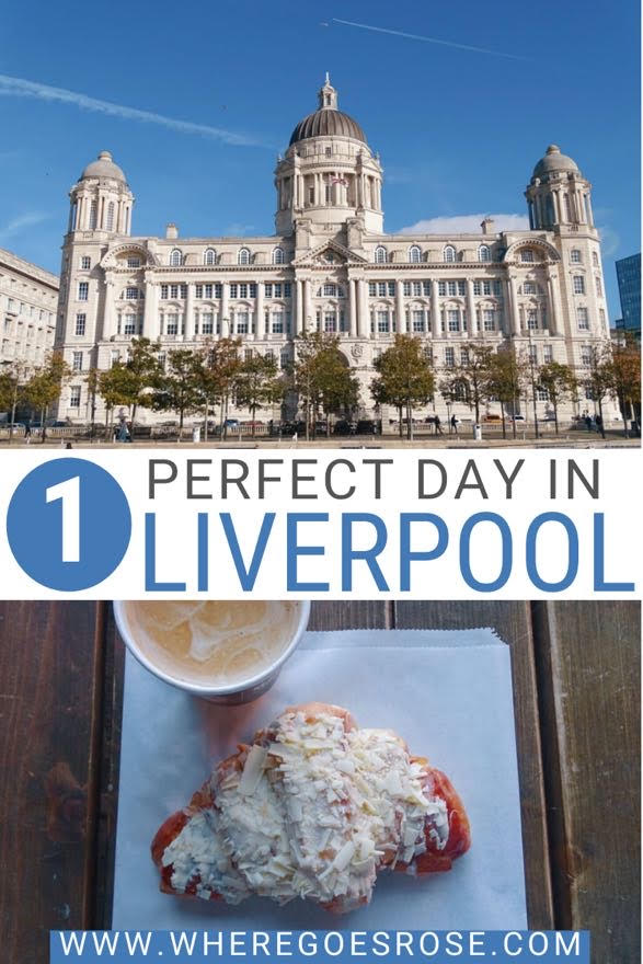 1 DAY LIVERPOOL ITINERARY 