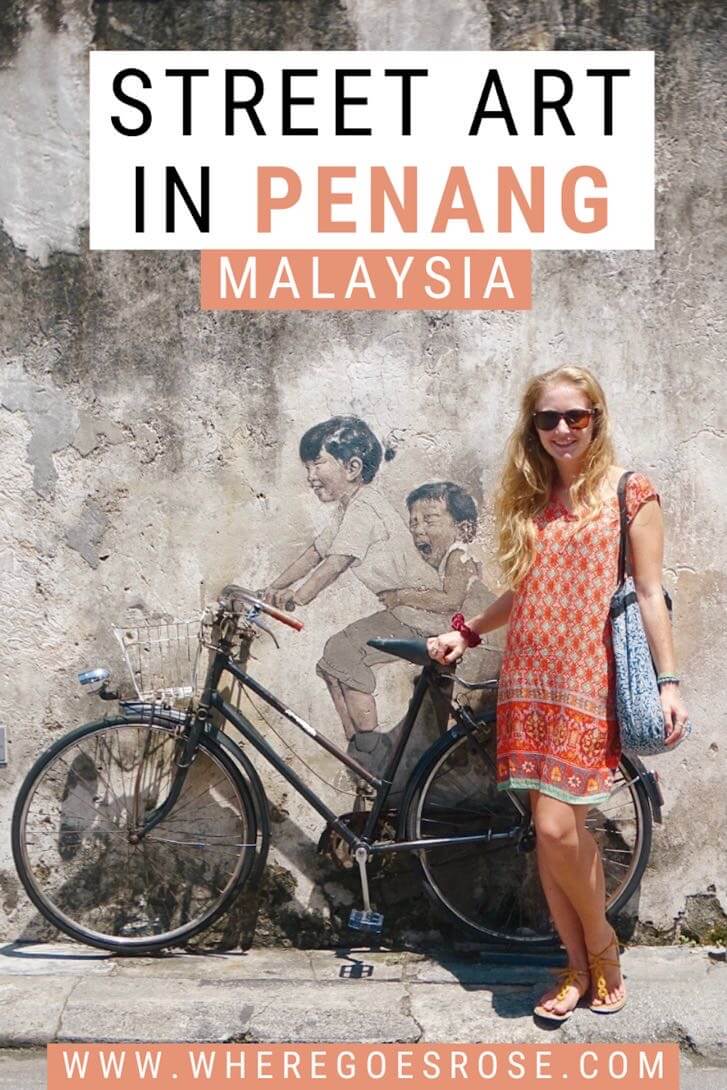 Where to Find Street Art In Penang 24 Murals, Map + Tour!