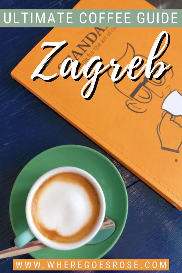 zagreb coffee guide