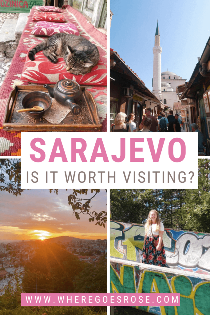 reasons to visit sarajevo