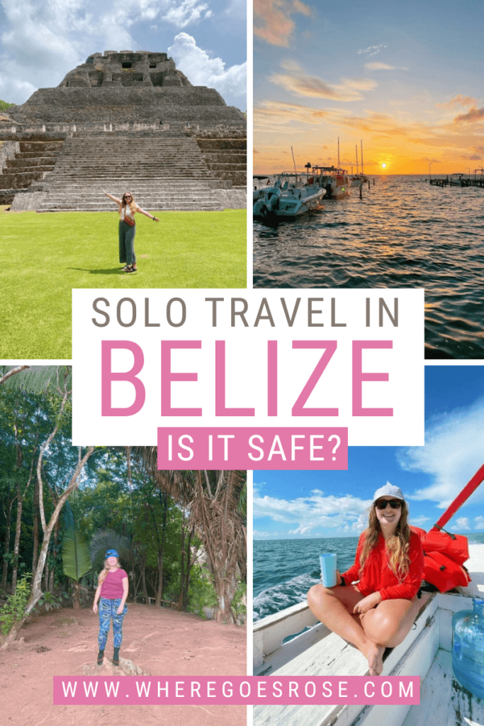 is solo female travel in belize safe